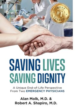 portada Saving Lives, Saving Dignity: A Unique End-of-Life Perspective From Two Emergency Physicians