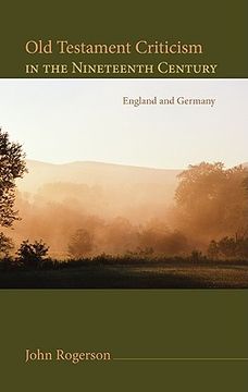 portada old testament criticism in the nineteenth century: england and germany (en Inglés)