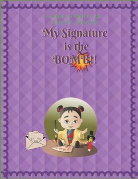 portada Learn to write in script/cursive: My signature is the bomb