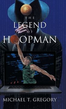 portada The Legend of Hoopman (en Inglés)