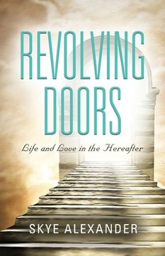 portada Revolving Doors: Life and Love in the Hereafter (en Inglés)