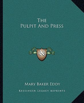 portada the pulpit and press (en Inglés)