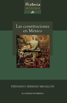 portada Historia Mínima de las Constituciones en México