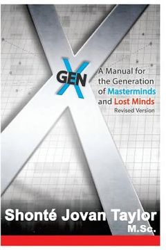 portada Gen X: : A Manual For The Generation of Masterminds and Lost Minds REVISED