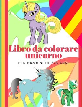 portada Libro da colorare unicorno per bambini di 3-8 anni (en Italiano)