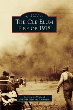 portada The Cle Elum Fire of 1918 (en Inglés)