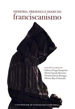 portada Memoria, Presenza e Imaxe do Franciscanismo 