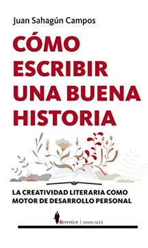 portada Cómo Escribir Una Buena Historia (in Spanish)