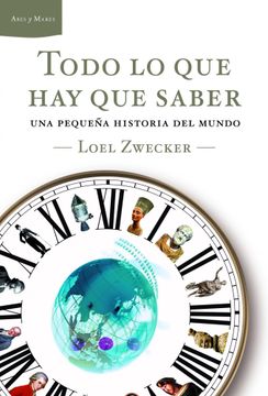 portada Todo lo que hay que Saber: Una Pequeña Historia del Mundo