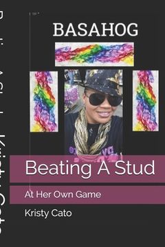 portada Beating A Stud: At Her Own Game (en Inglés)