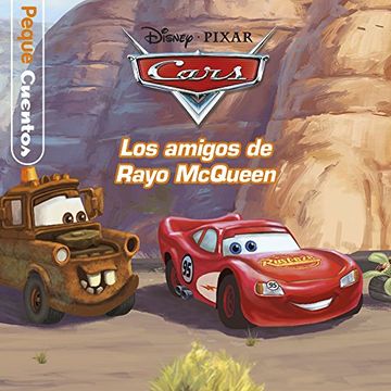 portada Cars. Pequecuentos. Los Amigos de Rayo Mcqueen (in Spanish)