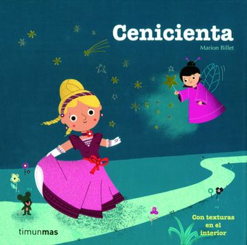 portada Cenicienta: Con Texturas en el Interior (Cuentos Clásicos con Texturas) (in Spanish)