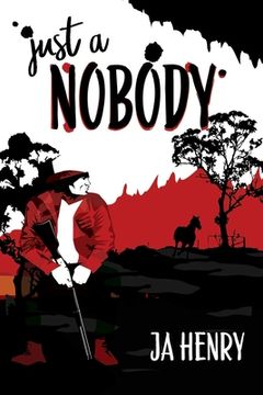 portada Just A Nobody (en Inglés)