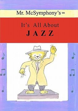portada mr. mcsymphony's it's all about jazz (en Inglés)