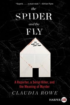 portada The Spider and the Fly: A Reporter, a Serial Killer, and the Meaning of Murder (en Inglés)