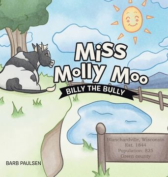 portada Miss Molly Moo: Billy the Bully (en Inglés)