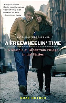 portada A Freewheelin' Time: A Memoir of Greenwich Village in the Sixties (in English)