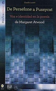 portada De Persefone a Pussycat. Voz e Identidad en la Poesia de Margaret Atwood