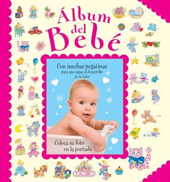 portada Album del Bebe con Muchas Pegatinas Para que Sigas el Desarrollo de tu Bebe