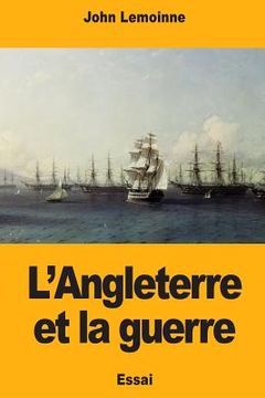 portada L'Angleterre et la guerre (en Francés)