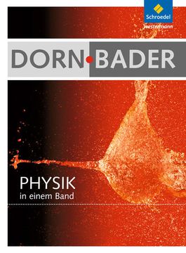 portada Dorn / Bader Physik in Einem Band si + sii - Allgemeine Ausgabe 2012: Schülerband (en Alemán)