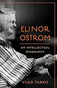 portada Elinor Ostrom: An Intellectual Biography (in English)