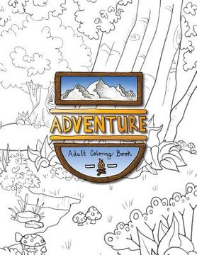 portada Adventure: An Adult Coloring Book (en Inglés)