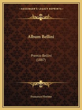 portada Album Bellini: Premio Bellini (1887) (in Italian)