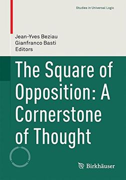 portada The Square of Opposition: A Cornerstone of Thought (Studies in Universal Logic) (in English)