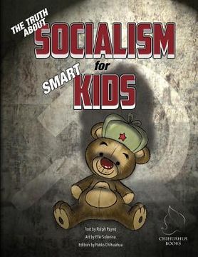 portada The Truth About Socialism for Smart Kids (en Inglés)