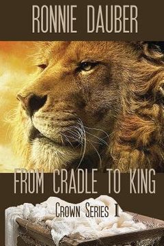 portada From Cradle to King (en Inglés)