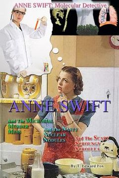 portada Anne Swift: Molecular Detective Volume 1: First volume in the Anne Swift Mysteries (in English)