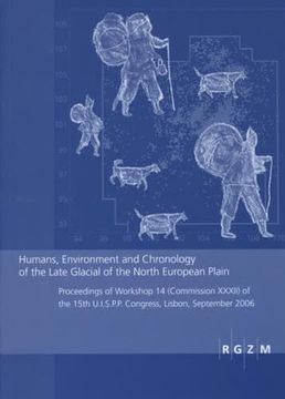portada Humans, Enviroment and Chronology of the Late Glacial of the North Europeaan Plain: Proceedings of Workshop 14 (Commission Cccii) of the 15Th.   Zentralmuseum - Tagungen)
