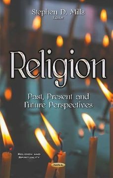 portada Religion: Past, Present and Future Perspectives (Religion and Spirituality)