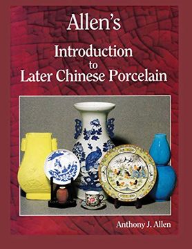 portada Allen'S Introduction to Later Chinese Porcelain (en Inglés)
