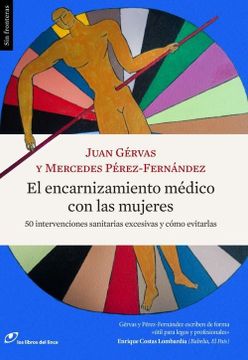 portada El Encarnizamiento Médico con las Mujeres (in Spanish)