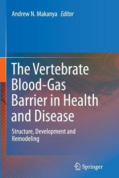 portada The Vertebrate Blood-Gas Barrier in Health and Disease: Structure, Development and Remodeling