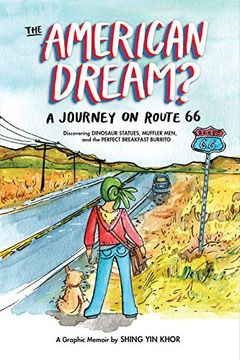 portada The American Dream? A Journey on Route 66 Discovering Dinosaur Statues, Muffler Men, and the Perfect Breakfast Burrito (en Inglés)