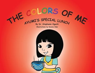 portada The Colors of Me: Ayumi's Special Lunch (en Inglés)