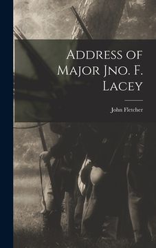 portada Address of Major Jno. F. Lacey