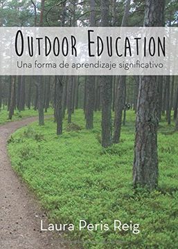 portada Outdoor Education: Una forma de aprendizaje significativo (Spanish Edition)