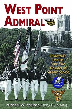 portada West Point Admiral ––Leadership Lessons From Four Decades of Military Service (en Inglés)