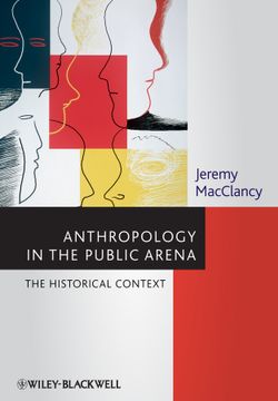 portada Anthropology in the Public Arena: Historical and Contemporary Contexts (en Inglés)