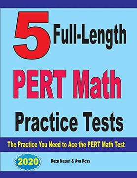 portada 5 Full-Length Pert Math Practice Tests: The Practice you Need to ace the Pert Math Test (en Inglés)