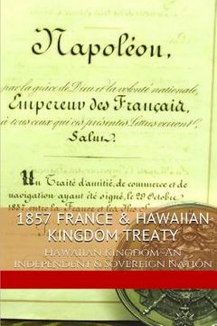 portada 1857 FRANCE & The HAWAIIAN KINGDOM: Hawaii War Report HAWAII BOOK CLUB (en Inglés)