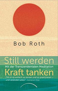 portada Still Werden - Kraft Tanken: Mit der Transzendentalen Meditation (in German)