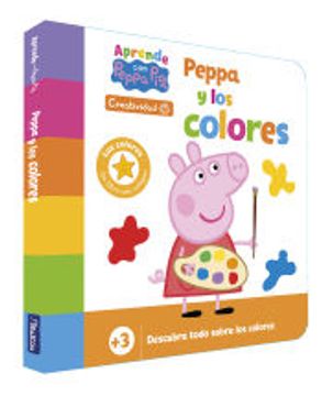 portada Peppa Pig. Libro de Cartón - Aprende Creatividad con Peppa Pig. Peppa y los Colores (+3 Años): Descubre Todo Sobre los Colores
