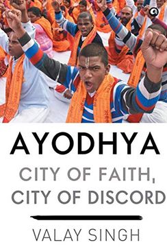 portada Ayodhya: City of Faith, City of Discord (en Inglés)