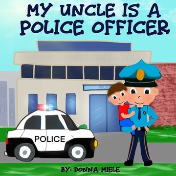 portada My Uncle is a Police Officer (en Inglés)
