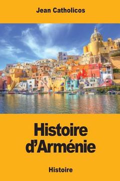 portada Histoire d'Arménie (en Francés)